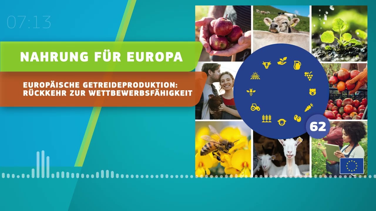 Podcast „Nahrung für Europa“  62- Europäische Getreideproduktion: Rückkehr zur Wettbewerbsfähigkeit