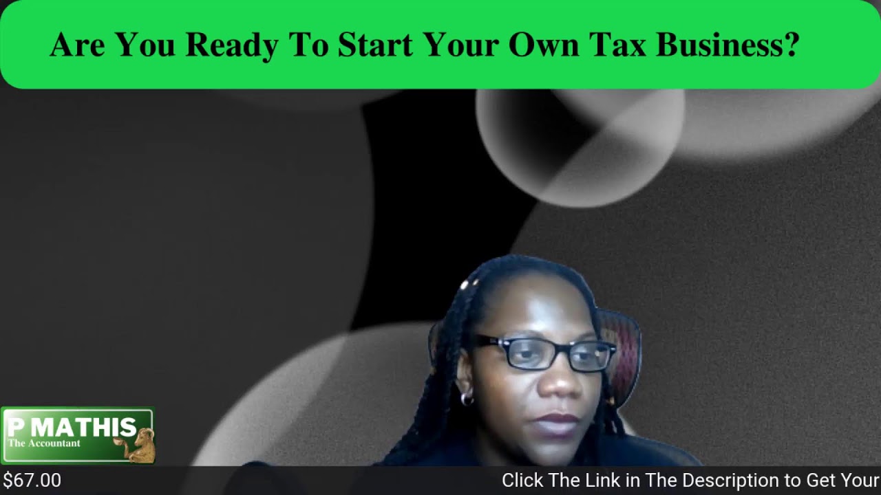 HOW TO START YOUR OWN SIX FIGURE TAX BUSINESS -  MAKE 100K IN LESS THAN 6 MONTHS