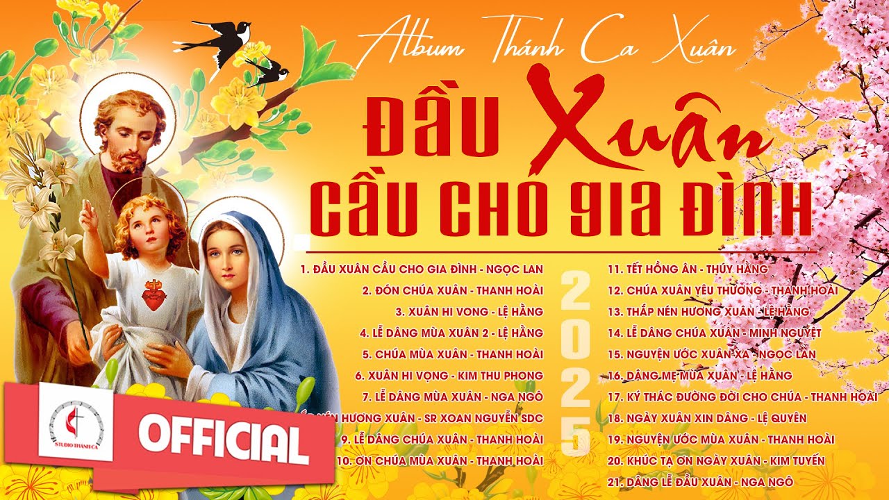 Album Thánh Ca Mùa Xuân 2025 Hay Nhất | Đầu Xuân Cầu Cho Gia Đình | Nhạc Thánh Ca Xuân | Xuân 2025