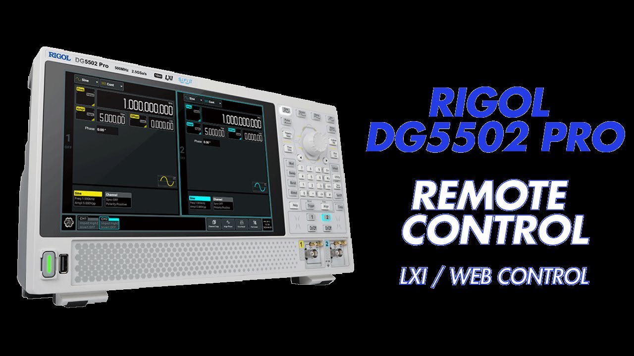 &ldquo;Rigol DG5502 PRO Function Generator: Ultimate Guide to Remote Control via LAN | Web Control | LXI&rdquo;