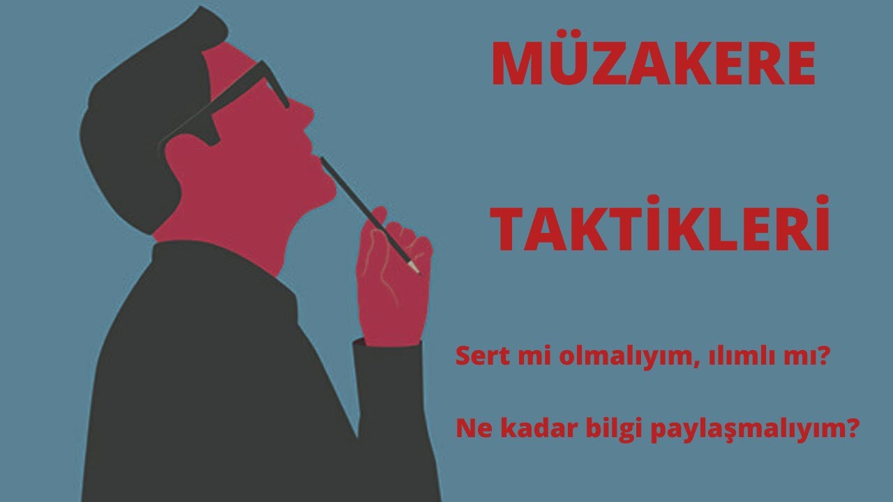 M&uuml;zakere Taktikleri