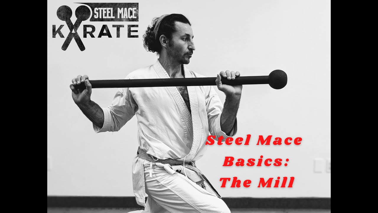 Steel Mace Basics:The Mill