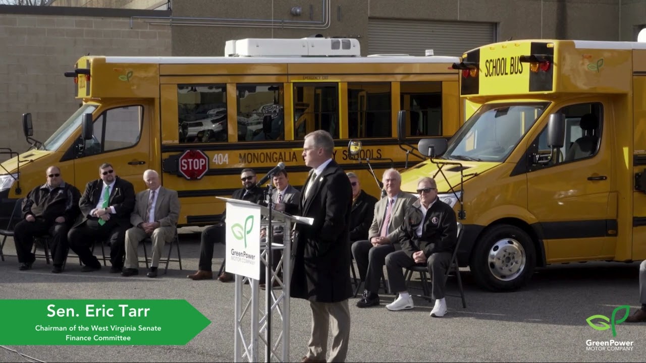 Senator Eric Tarr commends GreenPower Motor Company & others for bringing business to West Virginia.