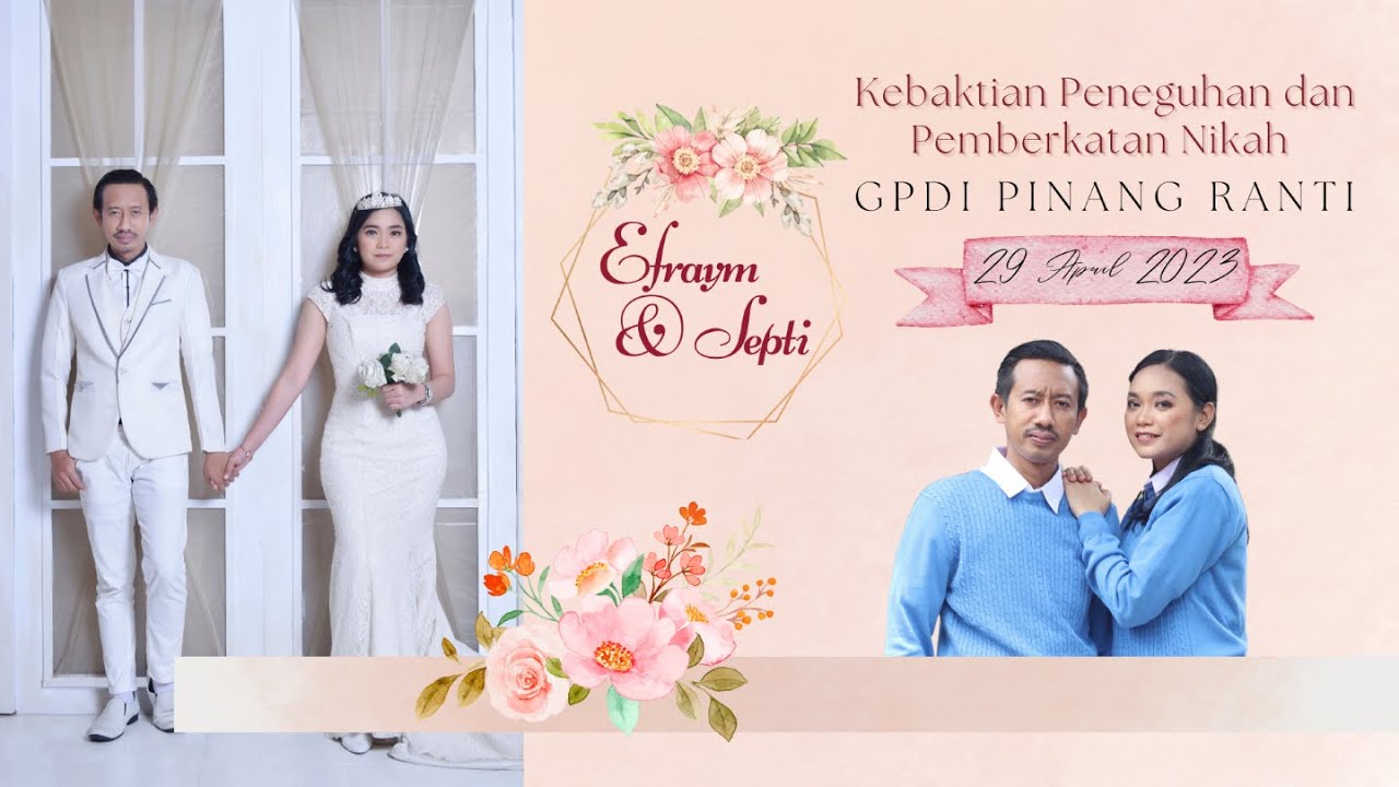 Ibadah Pemberkatan Pernikahan Efraym & Septi | 29 April 2023
