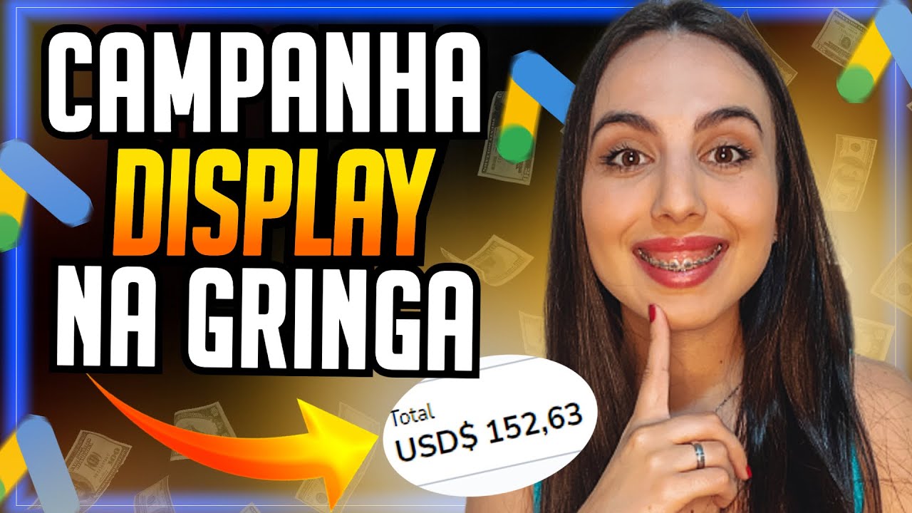 Rede De Display Na GRINGA Google Ads: Como Vender Na Gringa Usando a Rede De Dislpay Do Google Ads