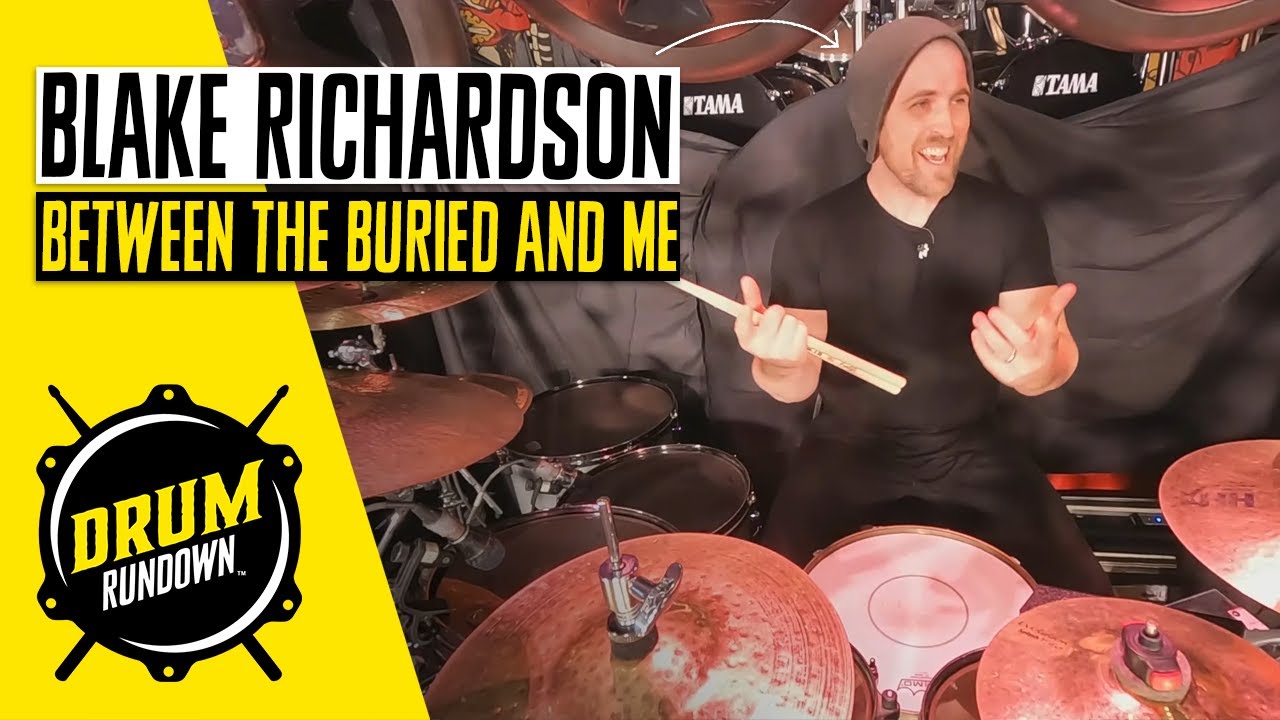Блейк Ричардсон из Between The Buried And Me | DRUM RUNDOWN