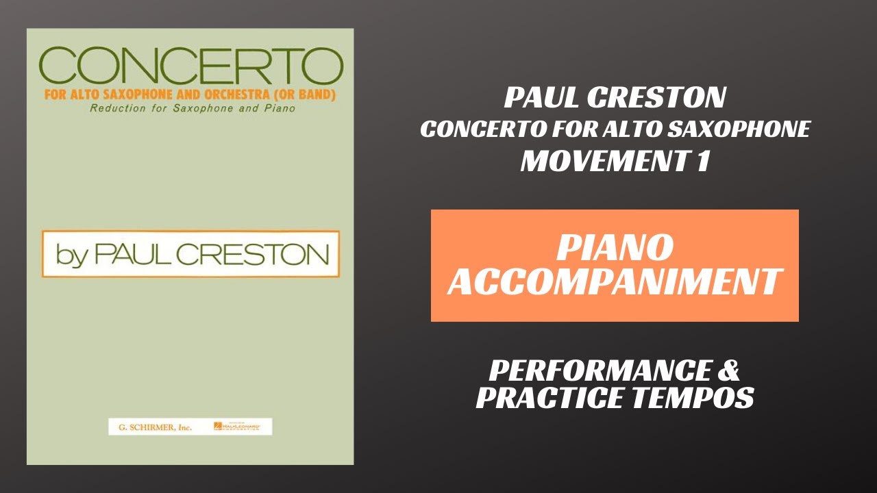 Paul Creston - Concerto for Alto Saxophone, mvt  I (Piano Accompaniment)