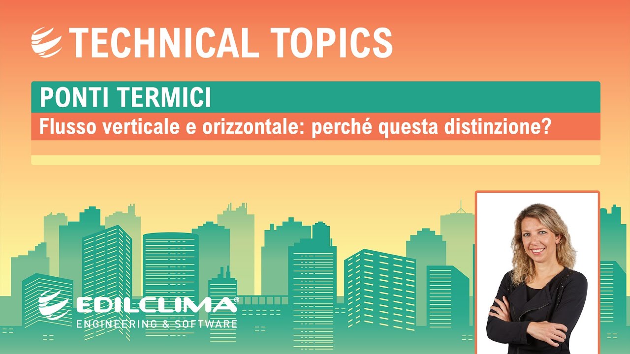 Puntata n.19 - Ponti termici a flusso verticale e flusso orizzontale: perché questa distinzione?