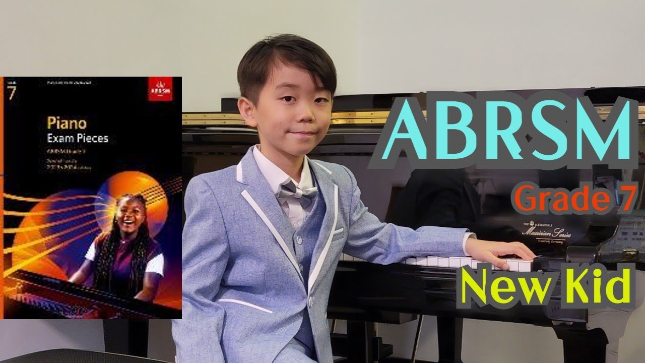 ABRSM PIano 2023 Grade 7 - New Kid