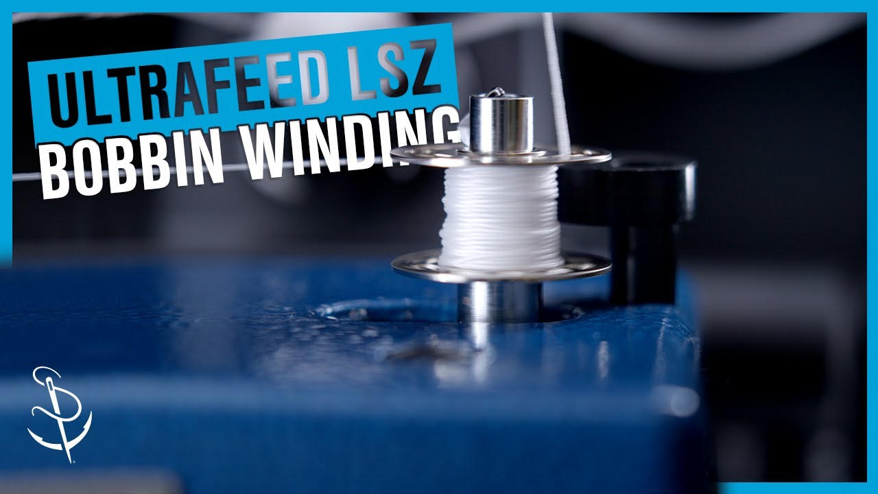 How to Wind a Bobbin on an Ultrafeed® LSZ