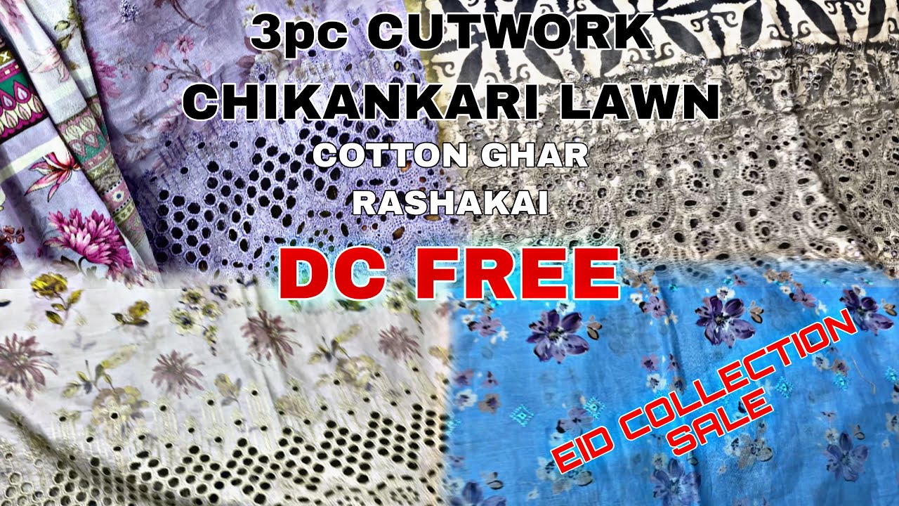 3pc Cutwork Chikankari Sherbati Lawn | Eid Collection Sale | Cotton Ghar Rashakai | DC Free