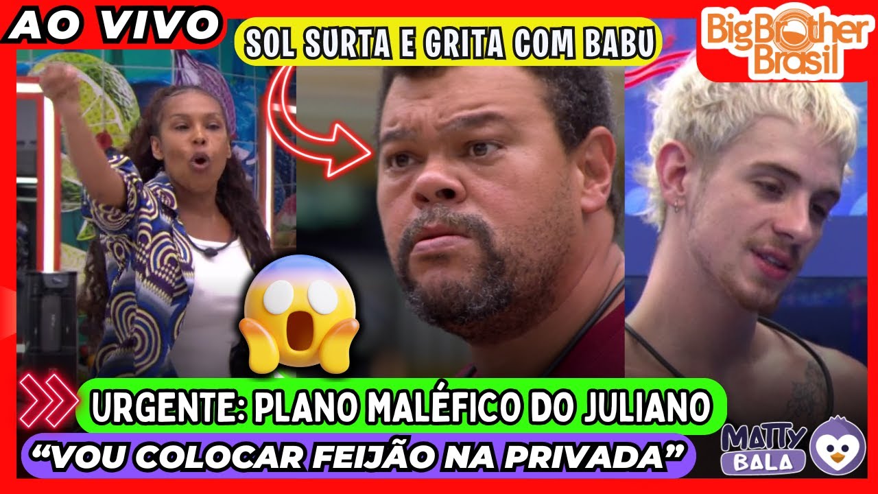 💥 SOL GRITA com BABU ! 🚨 JULIANO planeja o PIOR // BRENO deixa ANA PAULA CALADA ! BBB 26 #bbb26 #bbb