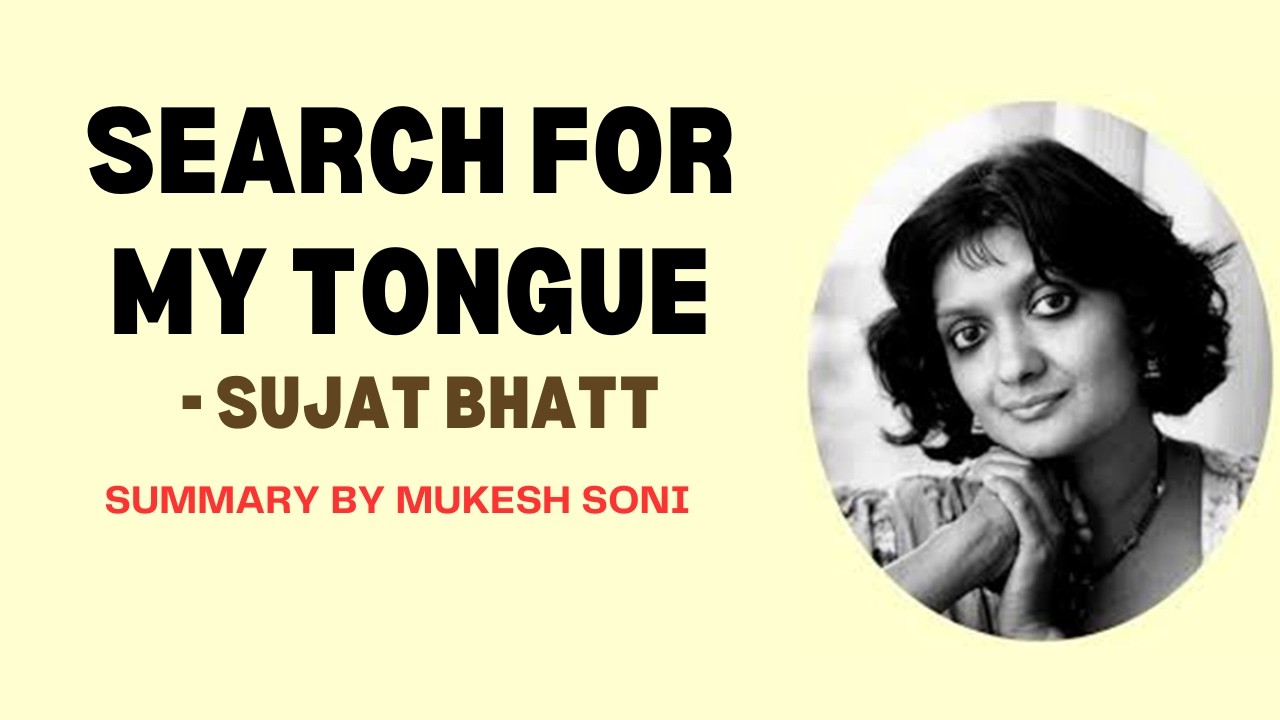 Search for My Tongue by Sujata Bhatt | Full Summary | BU-4th Sem. B.Com-General English-SEP SYLLABUS
