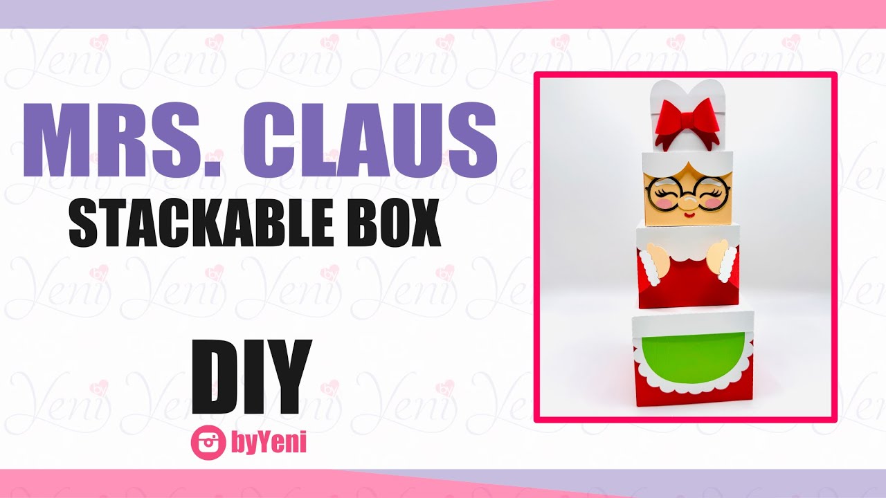 Stackable MrsClaus box - byYeni