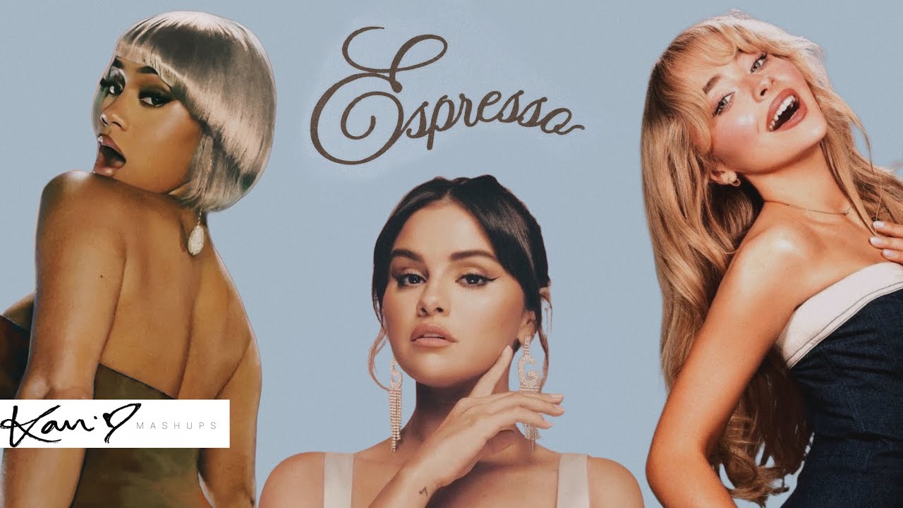 Sabrina Carpenter - Espresso (feat. Selena Gomez & Saweetie) [MASHUP]