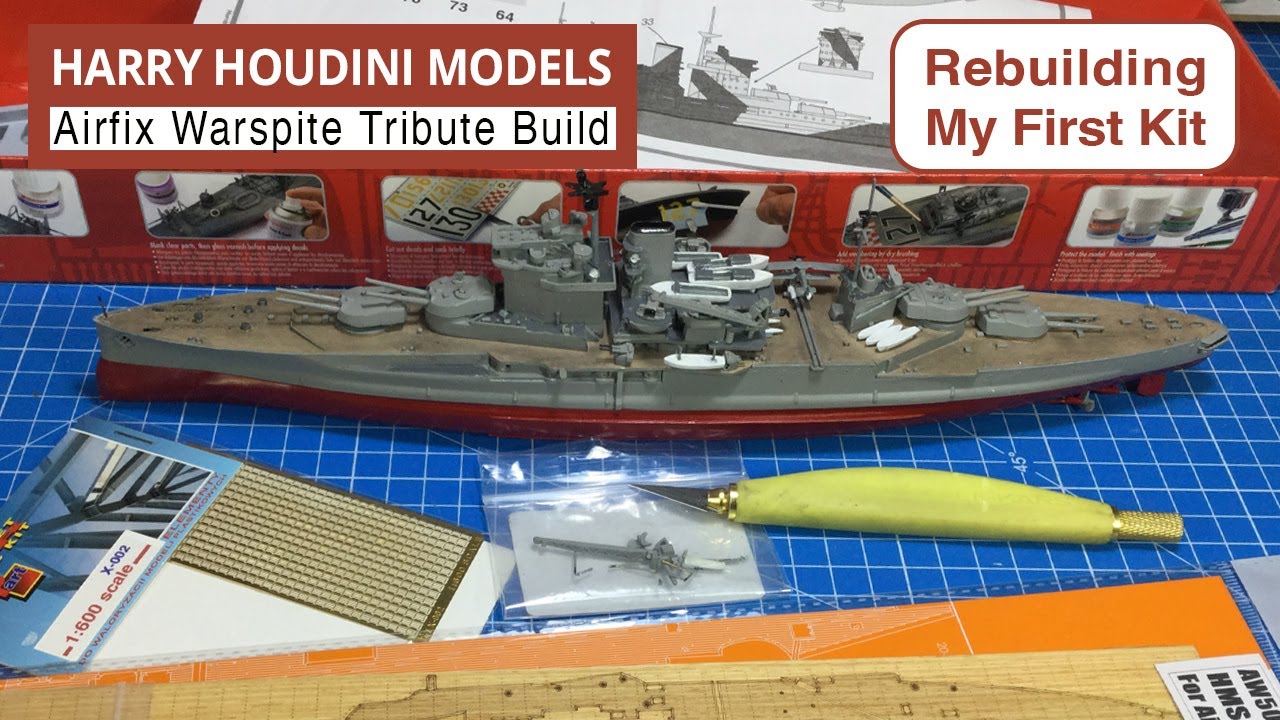 1 AIRFIX WARSPITE TRIBUTE Build the plan to rebuild my first ship kit Finding Airfix Rare Kits