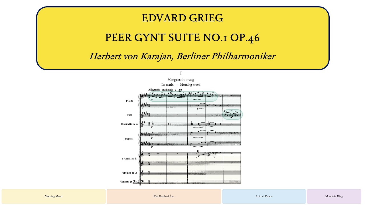 Grieg, Peer Gynt Suite No.1, Op.46  (Herbert von Karajan, Berliner Philharmoniker)