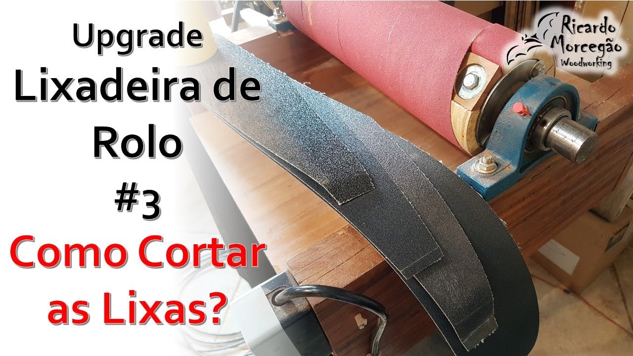 Upgrade em Lixadeira de Rolo #3 - Cortando a lixa facilmente... sem Cálculos