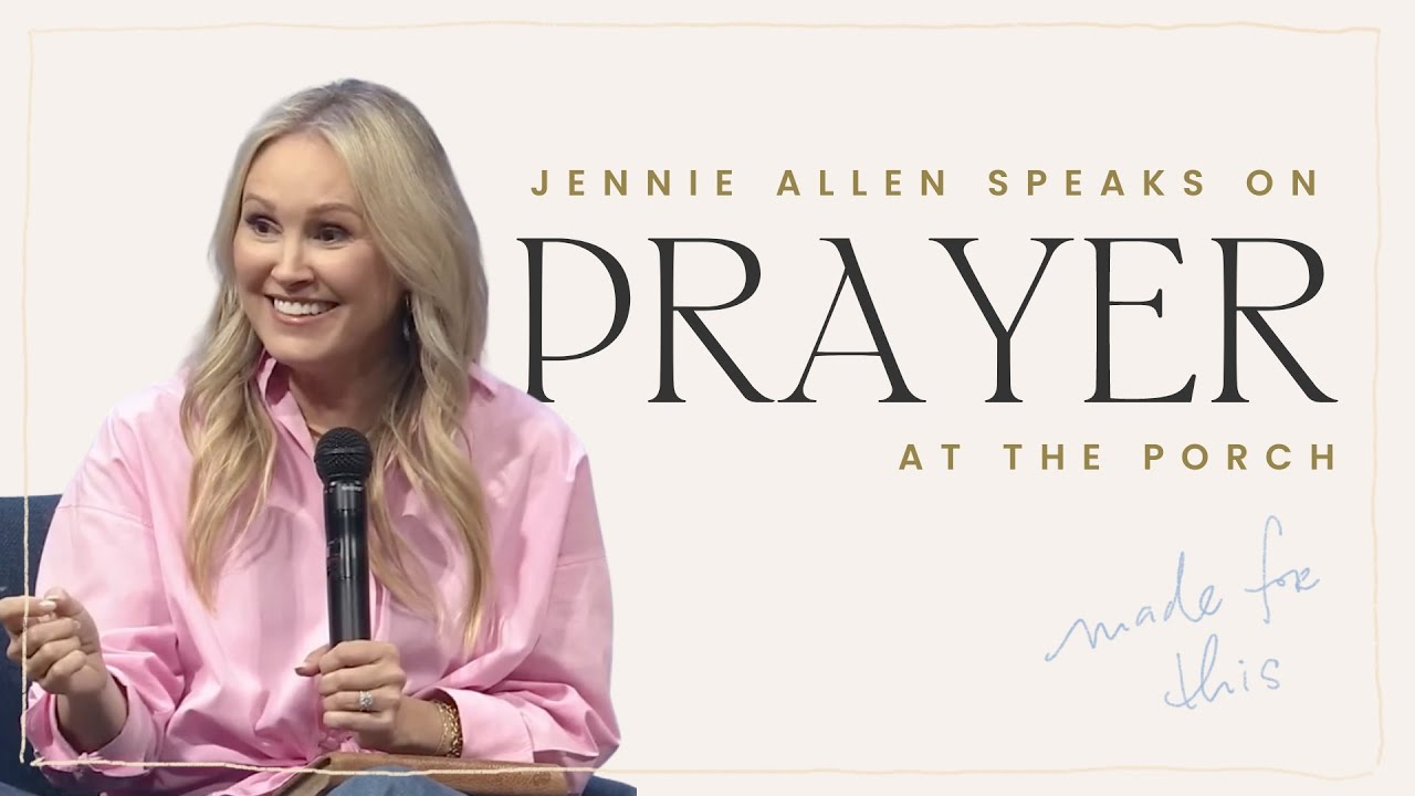 What Does Jennie Allen's Prayer Life Really Look Like?