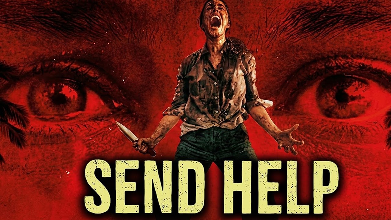 Send Help 2026 Movie | Rachel McAdams, Dylan O'Brien, Edyll Ismail | Review And Fact