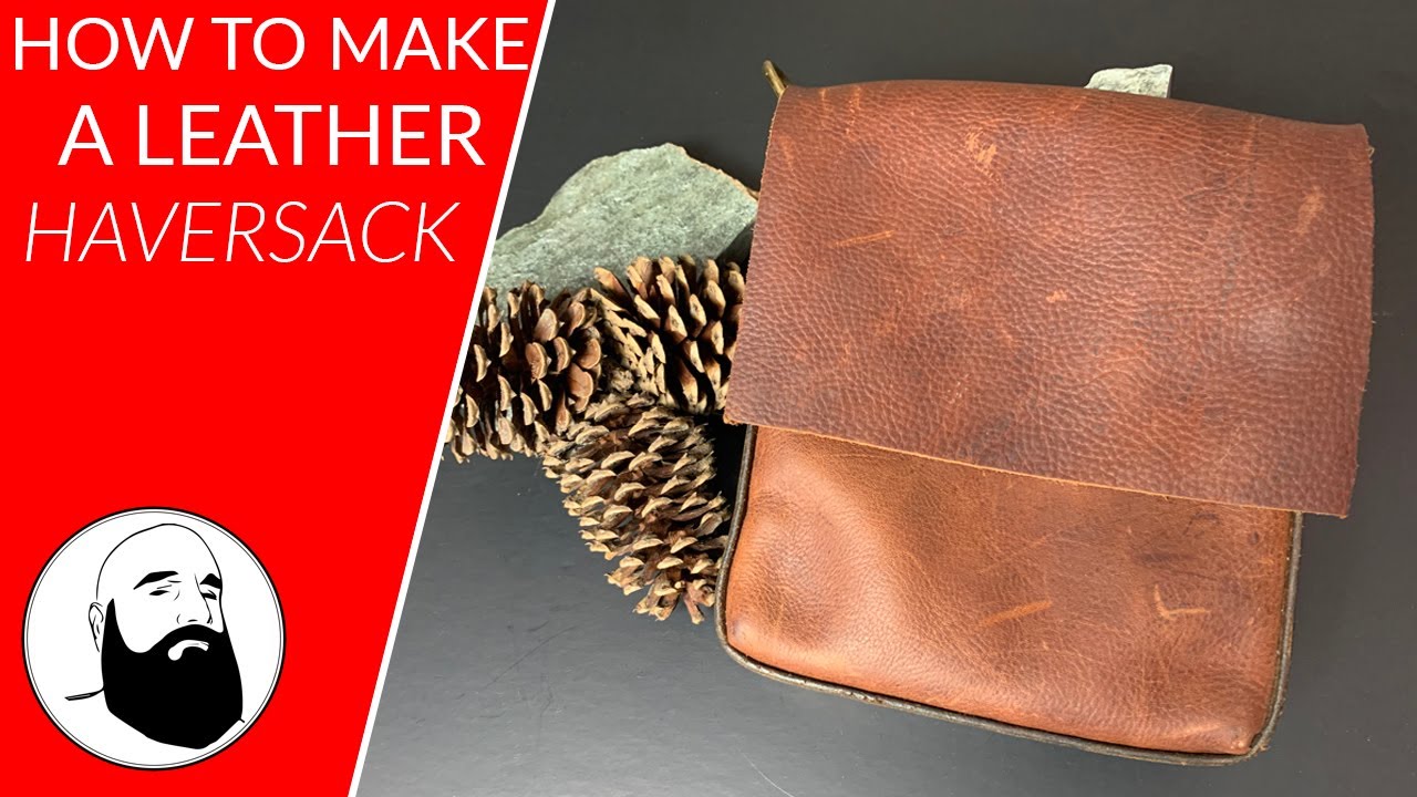 How To Make a Leather Haversack (Indiana Jones has one!)