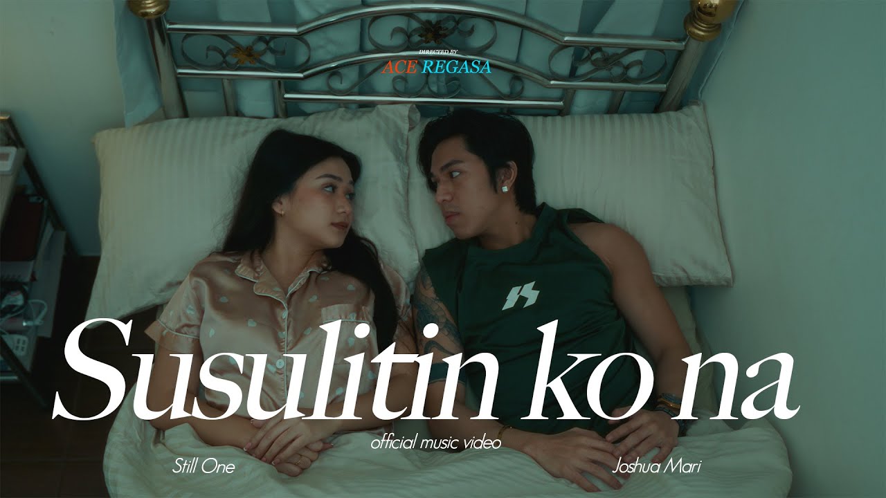 Susulitin Ko Na - Still One & Joshua Mari (Official Music Video) BROKEN HEARTED SONG