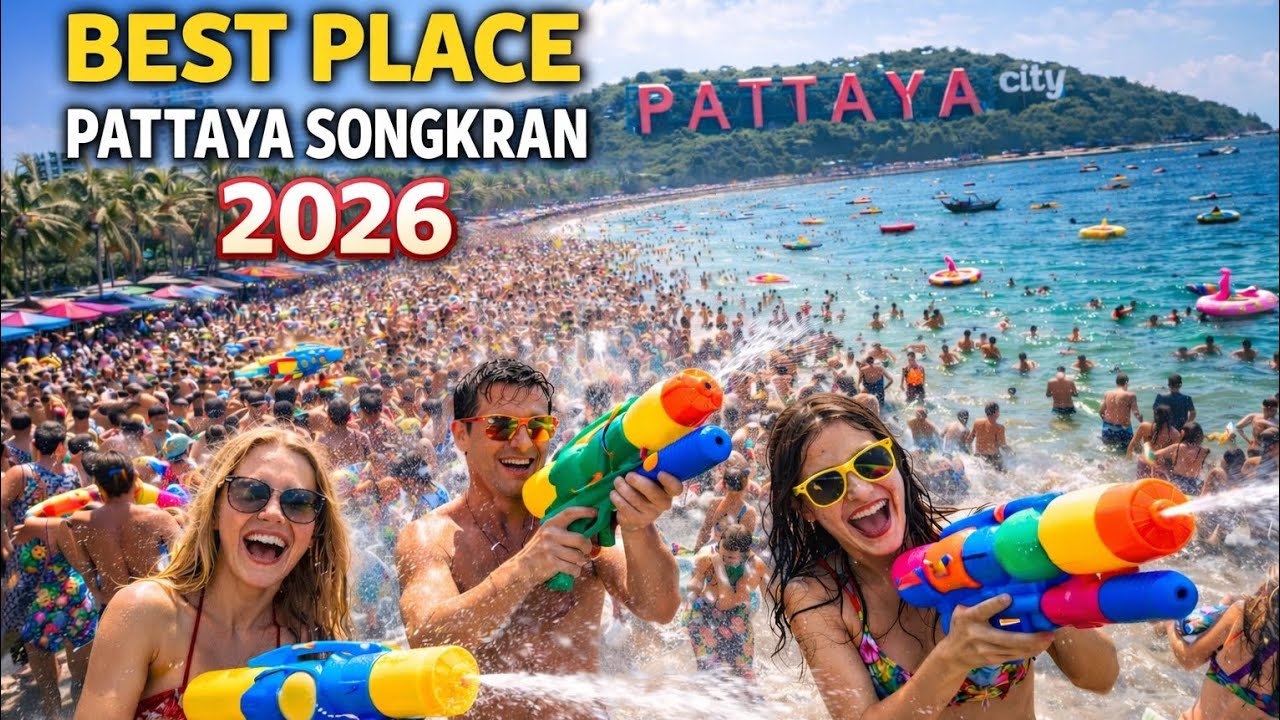 Best Place for Songkran in Pattaya 2026 🇹🇭 Thailand’s Biggest Beach Water Festival