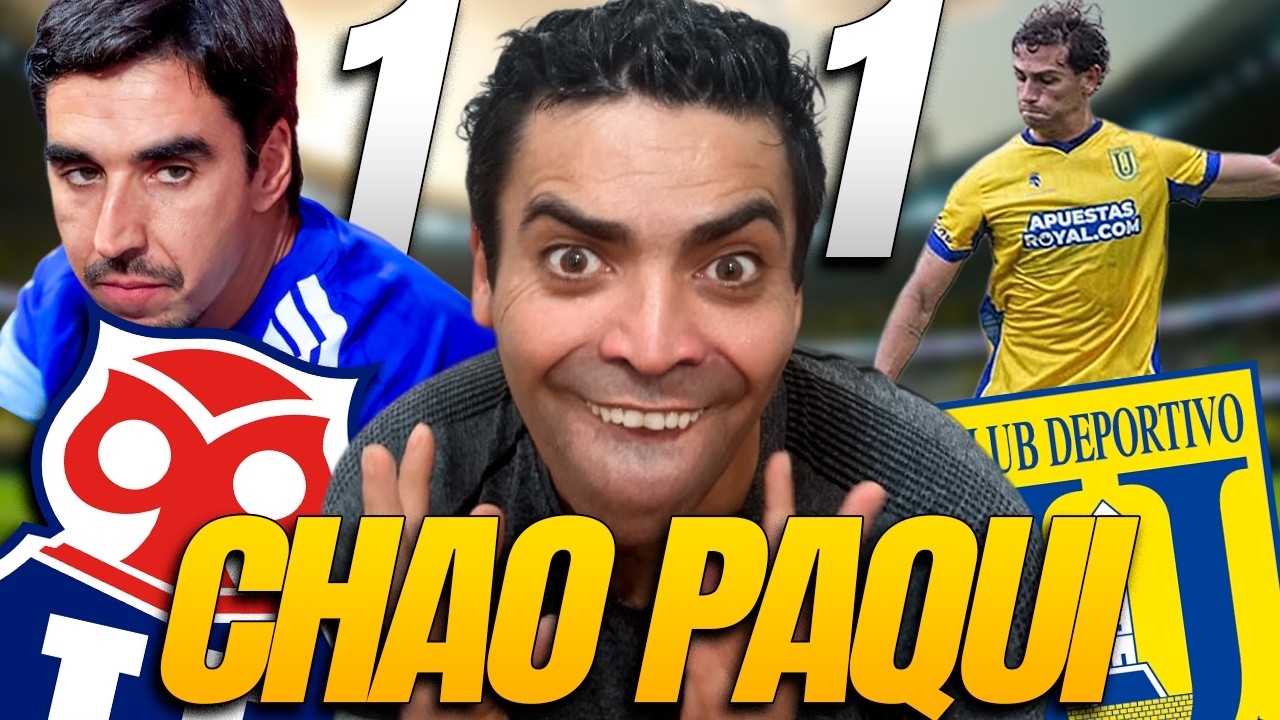 🚨 SE FUE EL PAQUI 🔵🔴 U de Chile 1 vs 1 U de Concepción 🟡🔵| Análisis SIN FILTRO