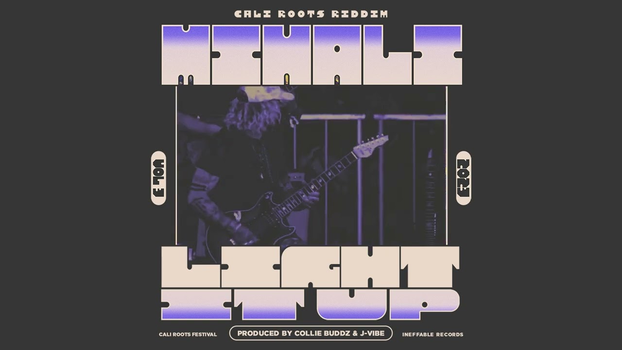 Mihali - Light It Up (Cali Roots Riddim 2023)