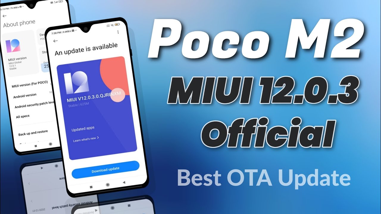 Poco M2 MIUI 12.0.3 OTA Update | Best MIUI 12 Stable Update for Poco M2 | Poco M2 New MIUI 12 update
