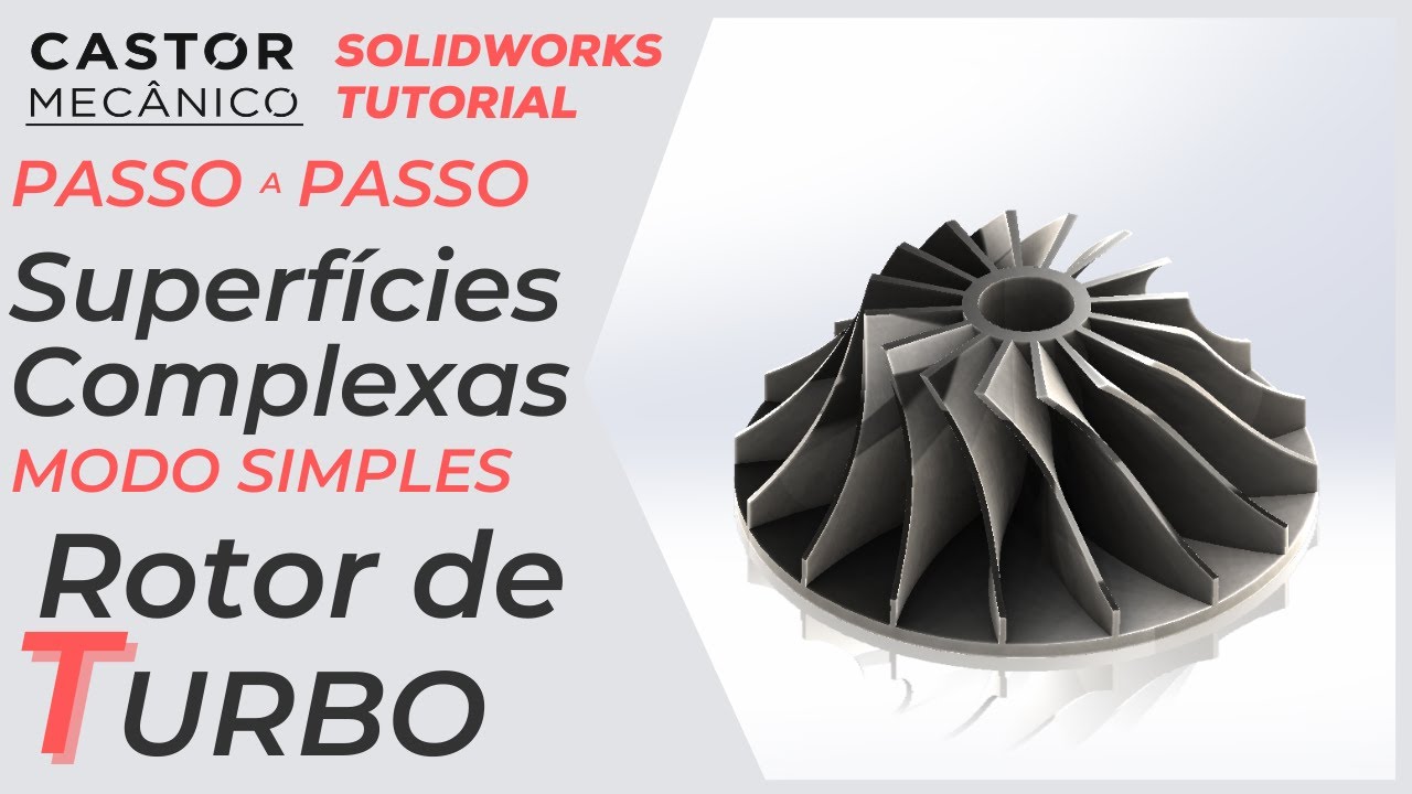 Como usar Superfícies no SolidWorks | Rotor de Turbo | Solidworks Tutorial