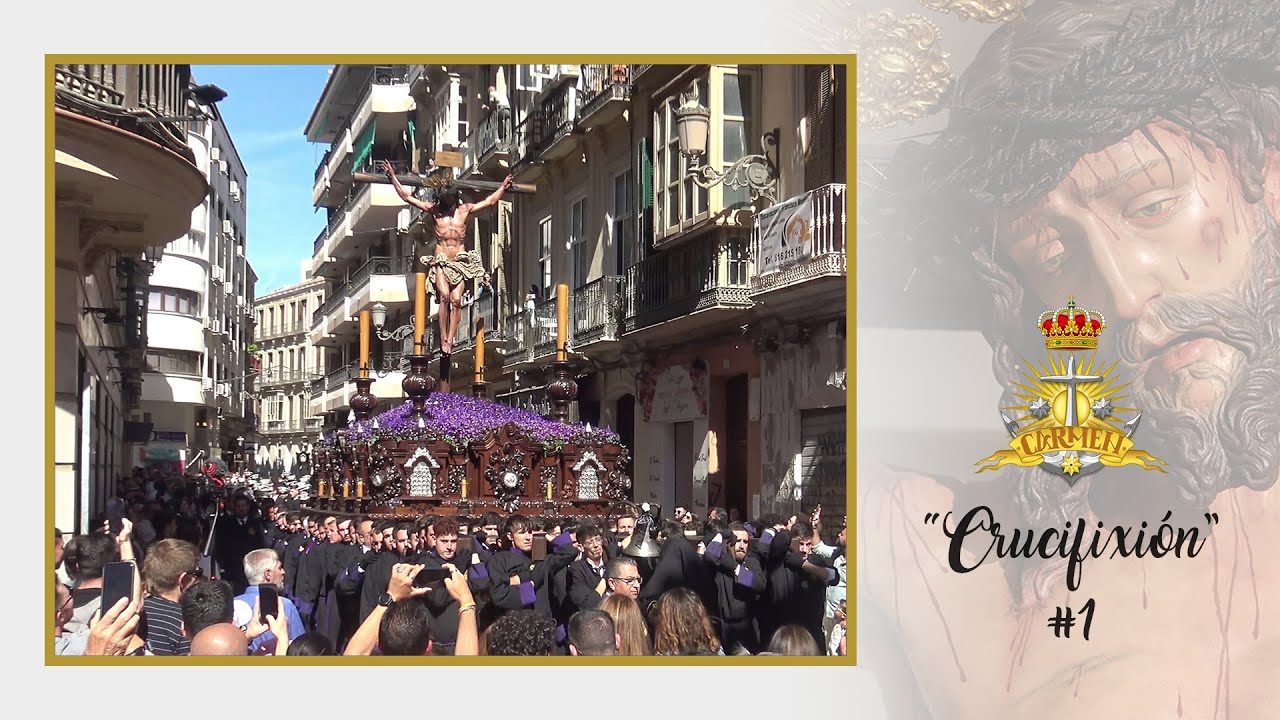 [4K]🔔 𝐂𝐑𝐔𝐂𝐈𝐅𝐈𝐗𝐈𝐎́𝐍 | LUNES SANTO 2023 | PARTE 1
