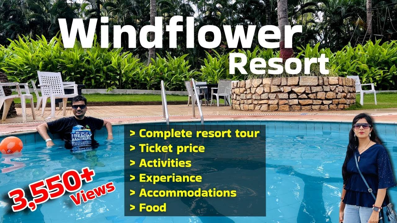 Windflower Resort Bangalore || Windflower Prakruthi Resort & Spa || Full Details || 2024