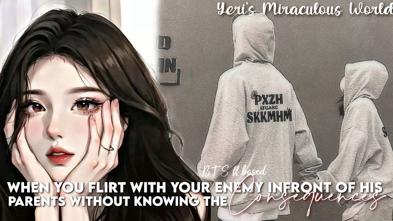 ᯓ ᡣ𐭩 ᴡʜᴇɴ ʏᴏᴜ ғʟɪʀᴛ ᴡɪᴛʜ ʏᴏᴜʀ ᴇɴᴇᴍʏ ᴡɪᴛʜᴏᴜᴛ ᴋɴᴏᴡɪɴɢ- || ᴇɴᴇᴍɪᴇs ᴛᴏ ʟᴏᴠᴇʀs ᴠᴇʀ. || ᴏɴᴇ-sʜᴏᴛ♡︎ || 1/2