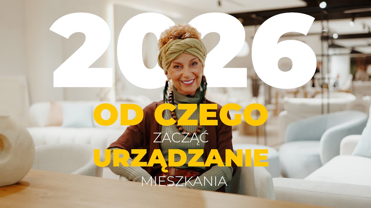 2026 i nowe wnętrze? Zobacz, od czego zacząć 🏠✨