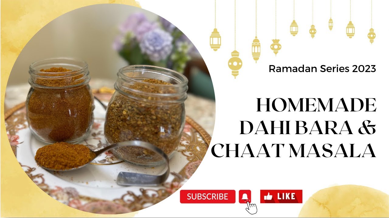 HomeMade Dahi Bara & Chaat Masala - Ramadan Series [2023] New Recipe by chef Sumera Anwer