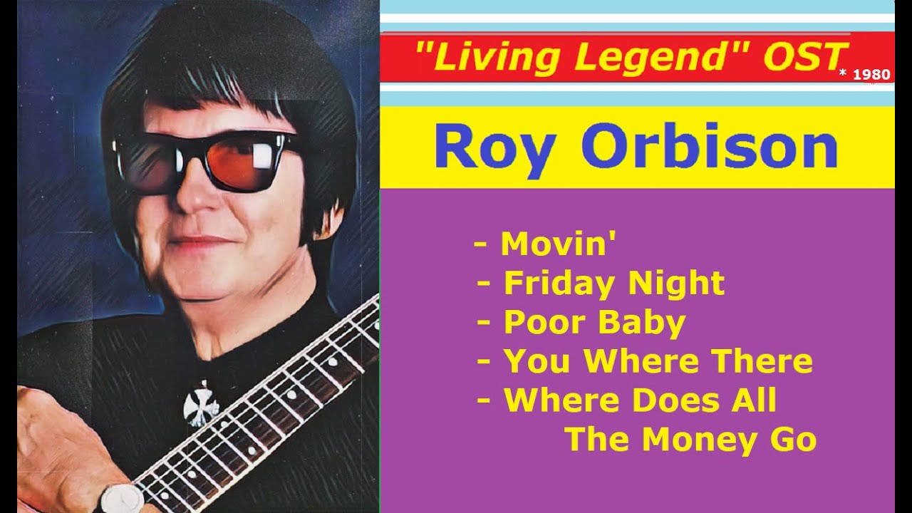 Roy Orbison - LIVING LEGEND (OST, 1980)