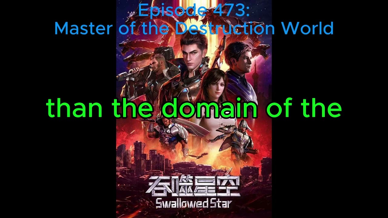 Swallowed Star 2 Land of Origin E473