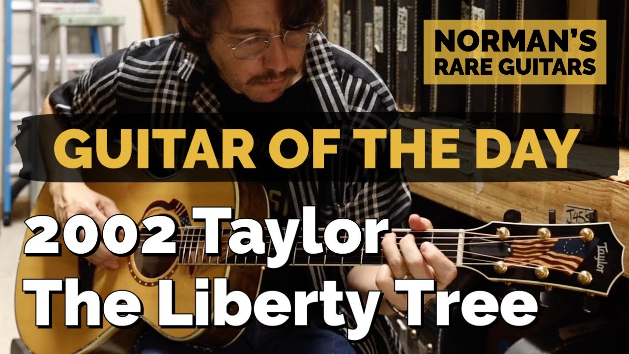 Guitar of the Day: 2002 Taylor The Liberty Tree | Todd Wisenbaker at Norman's Rare Guitars