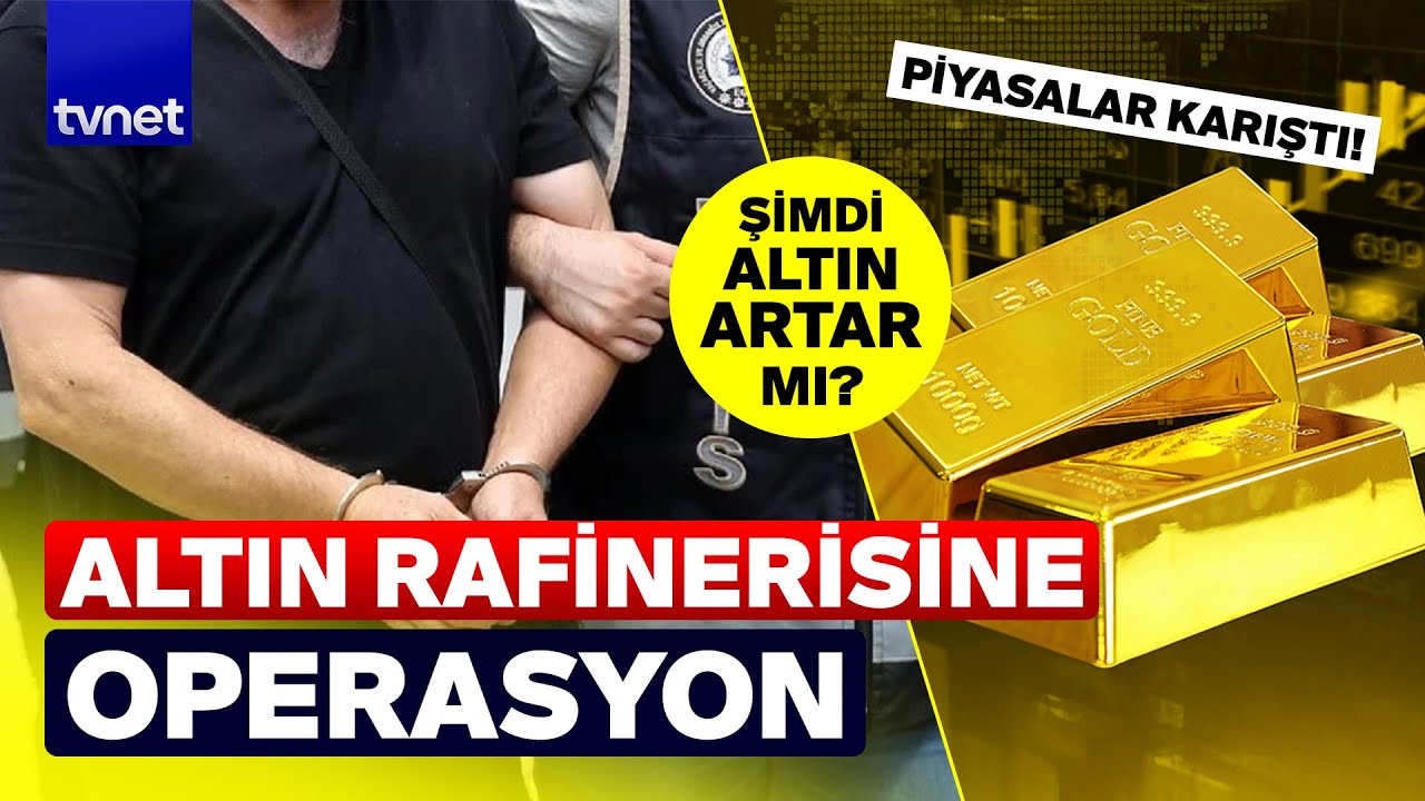 Altın rafinerisine şok baskın! Altın alacaklar aman dikkat!