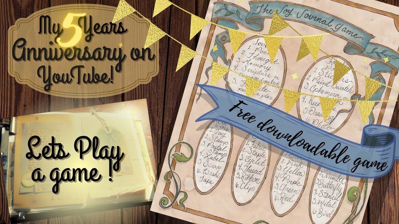 Its my 5 year Anniversary!  My gift to you.. A Joy Journal game! I helps when you feel uninspired