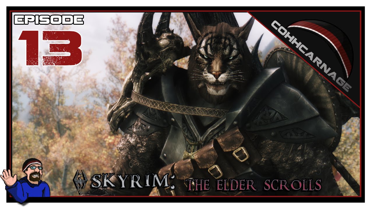 CohhCarnage Plays Skyrim - Episode 13