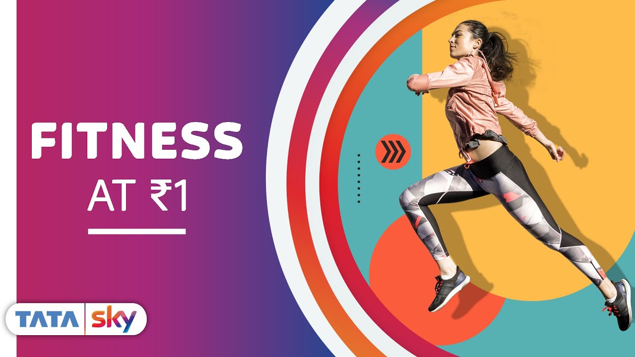 Tata Sky | Get a healthy lifestyle with just ₹1 | Tata Sky Fitness