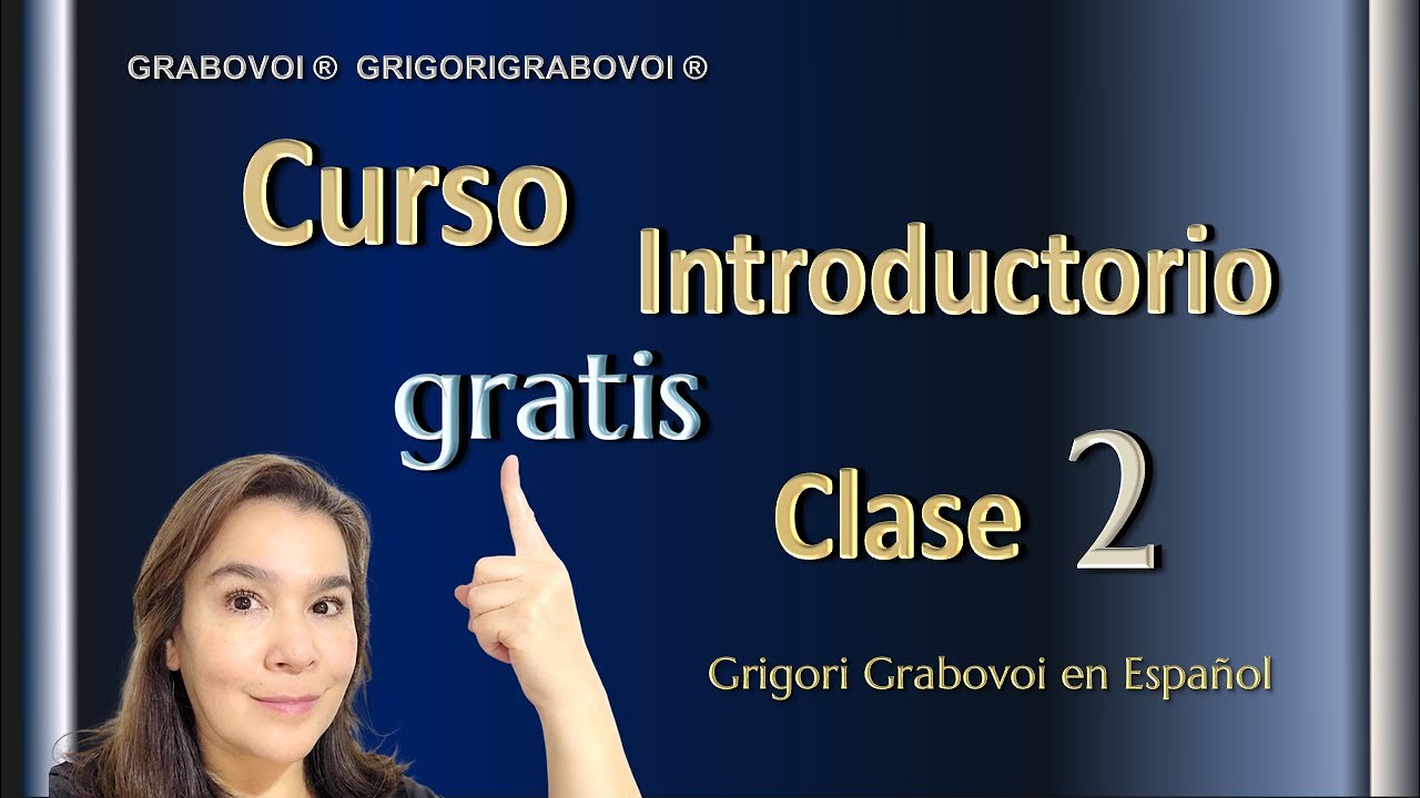 ∞ CURSO INTRODUCTORIO GRATUITO Parte 2: ENSEÑANZAS DE GRIGORI GRABOVOI