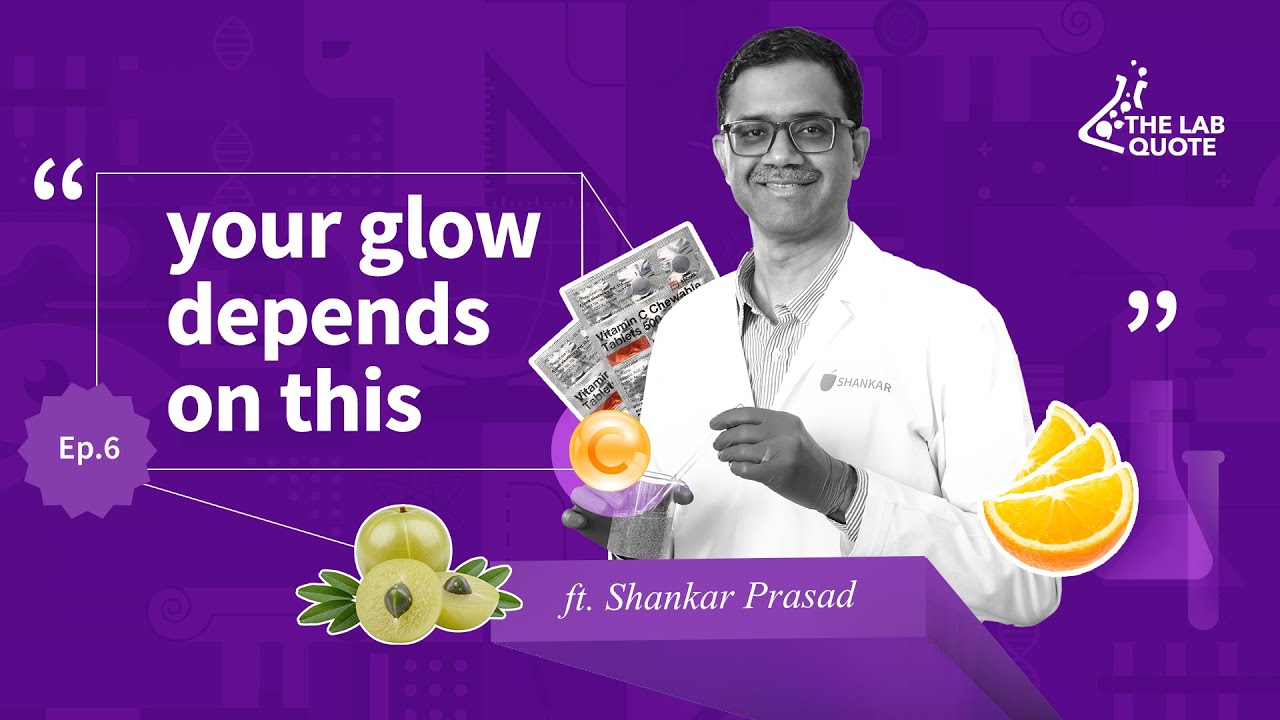 The Lab Quote Episode 6:  The Glowing Chemistry of Vitamin C