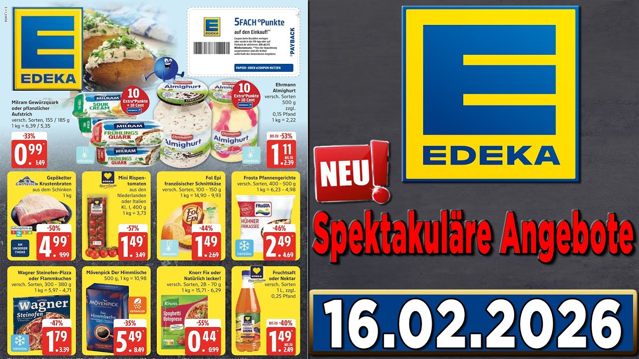EDEKA Prospekt / Angebote und Aktionen / Gültig von 16.02.2026
