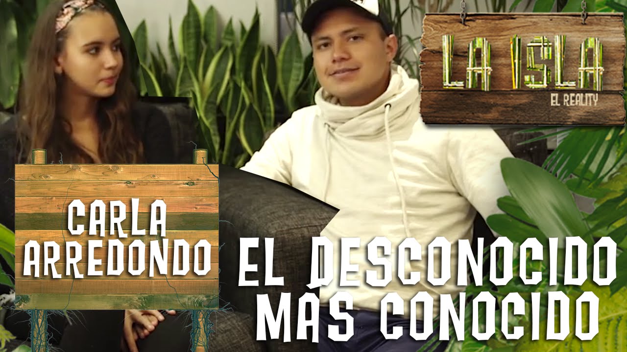 El desconocido más conocido - Luisito Rey entrevista a Carla Arredondo | Capítulo 61 (Parte 1)