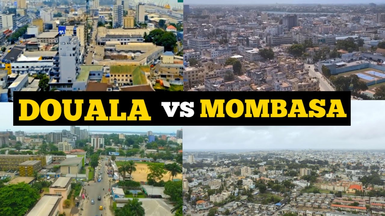 Douala Cameroon vs Mombasa; Which City is More Beautiful?Quelle Ville est la Plus Belle|Visit Afrika