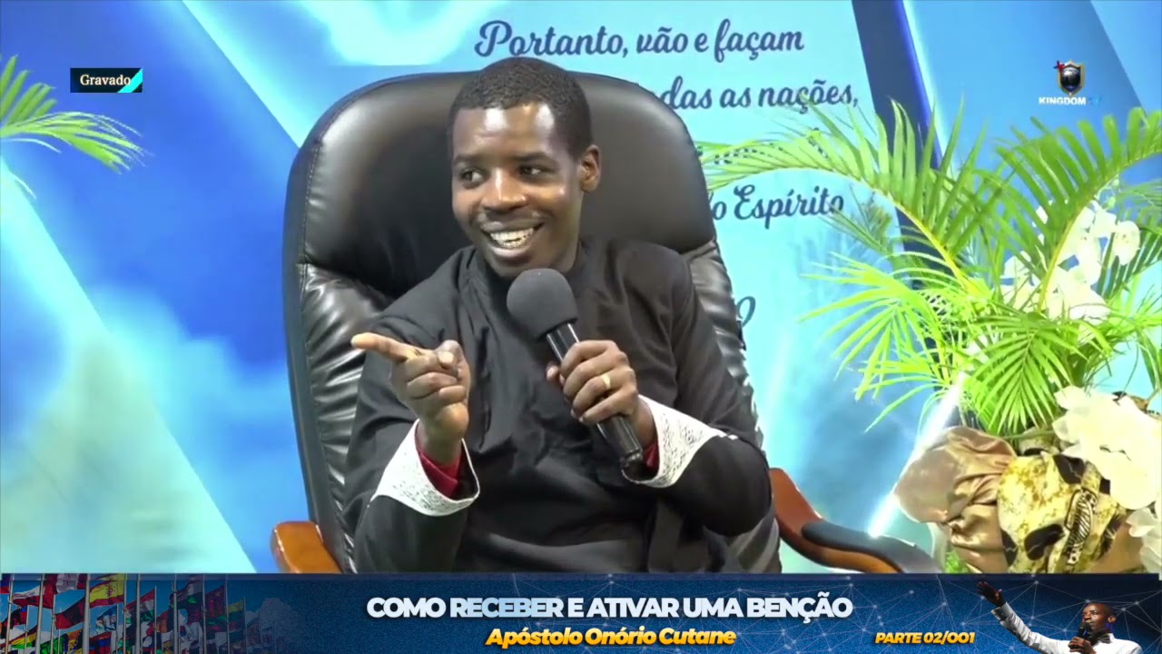 Como Receber a benção que enriquece || Apóstolo Onório Cutane