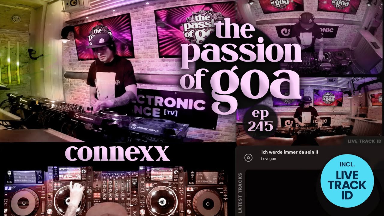 Connexx - The Passion Of Goa, ep. 245 | DJ-Set (60 min.) - Progressive Trance Mix